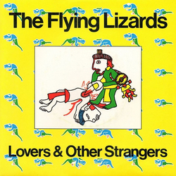 The Flying Lizards Lovers & Other Strangers Vinyl 7" USED