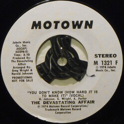 The Devastating Affair You Don't Know (How Hard It Is To Make It) Vinyl 7" USED