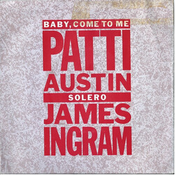 Patti Austin / James Ingram Baby, Come To Me / Solero USED VINYL 7INCH 45 RPM SINGLE