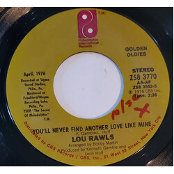 Lou Rawls You'll Never Find Another Love Like Mine / One Life To Live Vinyl 7" USED
