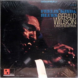 Gerald Wilson Orchestra Feelin' Kinda Blues Vinyl LP USED