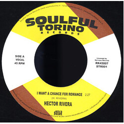 Hector Rivera I Want A Chance For Romance Vinyl 7" USED