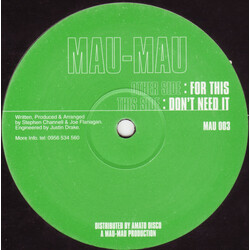 Mau-Mau For This / Don't Need It Vinyl 12" USED