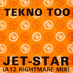 Tekno Too Jet-Star (A12 Nightmare Mix) Vinyl 12" USED