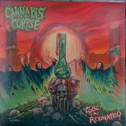 Cannabis Corpse Tube Of The Resinated Vinyl LP USED