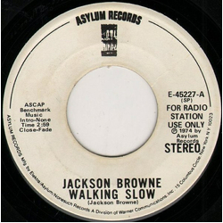 Jackson Browne Walking Slow Vinyl 7" USED