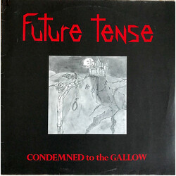 Future Tense (2) Condemned To The Gallow Vinyl 12" USED