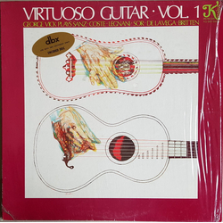 George Vick / Gaspar Sanz / Napoléon Coste / Luigi Legnani / Fernando Sor / Aurelio De La Vega / Benjamin Britten Virtuoso Guitar Vol. 1 Vinyl LP USED