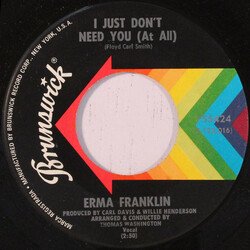 Erma Franklin I Just Don't Need You (At All) / It Could've Been Me Vinyl 7" USED