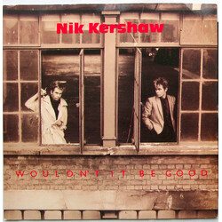 Nik Kershaw Wouldn't It Be Good Vinyl 7" USED