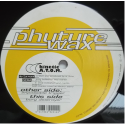 Kinetic A.T.O.M. Impossible Trigger Vinyl 12" USED