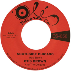 Otis Brown / The Delights (6) I’ve Got Another / Southside Chicago Vinyl 7" USED