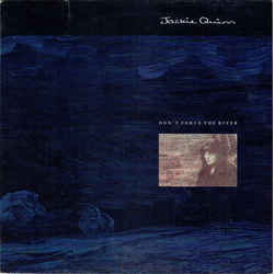 Jackie Quinn Don't Force The River Vinyl LP USED