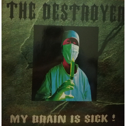 The Destroyer My Brain Is Sick! Vinyl 12" USED