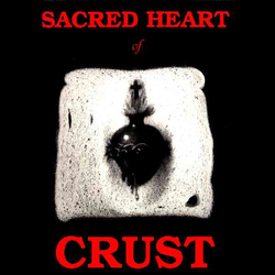 Crust Sacred Heart Of Crust Vinyl 12" USED