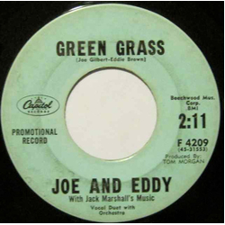 Joe & Eddie / Jack Marshall's Music Green Grass / And I Believed Vinyl 7" USED