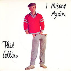 Phil Collins I Missed Again Vinyl 7" USED
