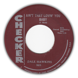 Dale Hawkins Ain't That Lovin' You Baby / My Dream Vinyl 7" USED