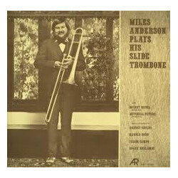 Miles Anderson (2) Miles Anderson Plays His Slide Trombone Vinyl LP USED
