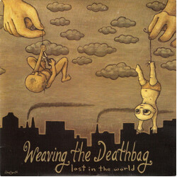 Weaving The Deathbag Lost In The World USED VINYL 7INCH 45 RPM