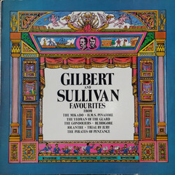 Gilbert & Sullivan / Gilbert And Sullivan Festival Chorus And Orchestra Gilbert And Sullivan Favourites Vinyl LP USED