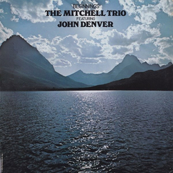 The Mitchell Trio / John Denver Beginnings Vinyl LP USED