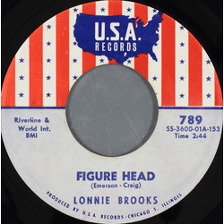 Lonnie Brooks Figure Head / I'm Not Going Home Vinyl 7" USED