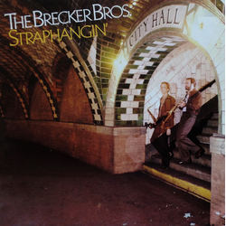 The Brecker Brothers Straphangin' Vinyl LP USED