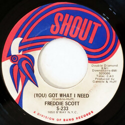 Freddie Scott (2) (You) Got What I Need / Powerful Love Vinyl 7" USED