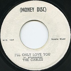 The Cables / The Soul Brothers I'll Only Love You / Gujara Ska Vinyl 7" USED