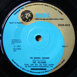The Velours I'm Gonna Change / Don't Pity Me Vinyl 7" USED