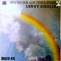 Leroy Sibbles Choice Of Colours / Freedom Line Vinyl 12" USED