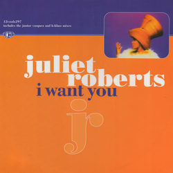 Juliet Roberts I Want You Vinyl 12" USED