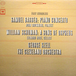 Samuel Barber / William Schuman / George Szell / The Cleveland Orchestra Piano Concerto / A Song Of Orpheus Vinyl LP USED