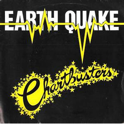 Earth Quake (2) Chartbusters Vinyl 7" USED