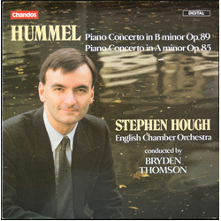 Johann Nepomuk Hummel / Stephen Hough / English Chamber Orchestra / Bryden Thomson Piano Concerto In B Minor Op. 89 / Piano Concerto In A Minor Op. 85