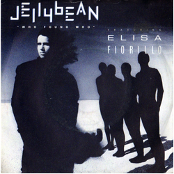 John "Jellybean" Benitez / Elisa Fiorillo Who Found Who Vinyl 7" USED