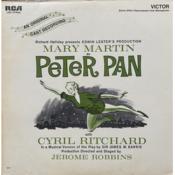 Richard Halliday / Edwin Lester / Mary Martin / Cyril Ritchard / J. M. Barrie / Jerome Robbins Peter Pan (An Original Cast Recording) Vinyl LP USED