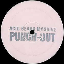 Acid Beard Massive Punch-Out Vinyl 12" USED