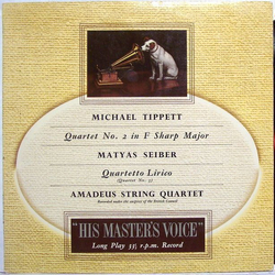 Sir Michael Tippett / Mátyás Seiber / Amadeus-Quartett Quartet No. 2 in F Sharp Major / Quartetto Lirico Vinyl LP USED