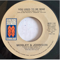 Mosley & Johnson You Used To Be Mine Vinyl 7" USED