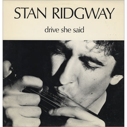 Stan Ridgway Drive She Said Vinyl 12" USED
