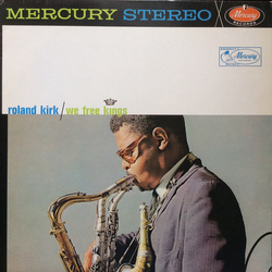 Roland Kirk We Free Kings Vinyl LP USED