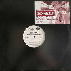 E-40 Nah, Nah... Vinyl 12" USED