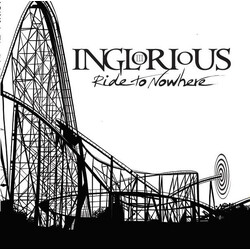 Inglorious (2) Ride To Nowhere Vinyl LP USED