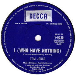 Tom Jones I (Who Have Nothing) Vinyl 7" USED