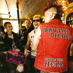 Brutal Dildos Give 'Em Hell Vinyl LP USED