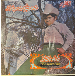 Little Pete Y Los Miracles El Pequeno Gigante Vinyl LP USED
