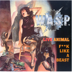 W.A.S.P. Live Animal (F**k Like A Beast) Vinyl 7" USED