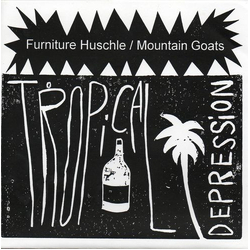 Furniture Huschle / The Mountain Goats Tropical Depression E.P. Vinyl 7" USED